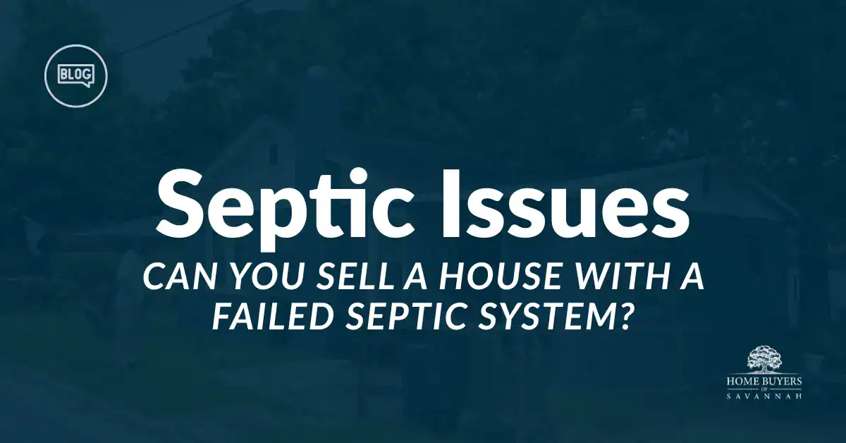 sell my house with a failed septic system
